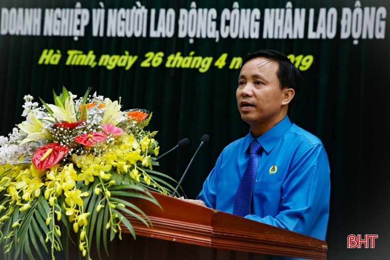 Hà Tĩnh tôn vinh 50 lao động giỏi, 15 doanh nghiệp vì người lao động