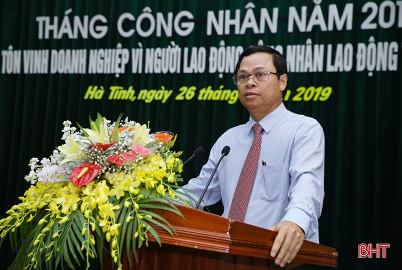 Hà Tĩnh tôn vinh 50 lao động giỏi, 15 doanh nghiệp vì người lao động